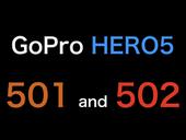 GoPro HERO5 501 と 502 の違いは？